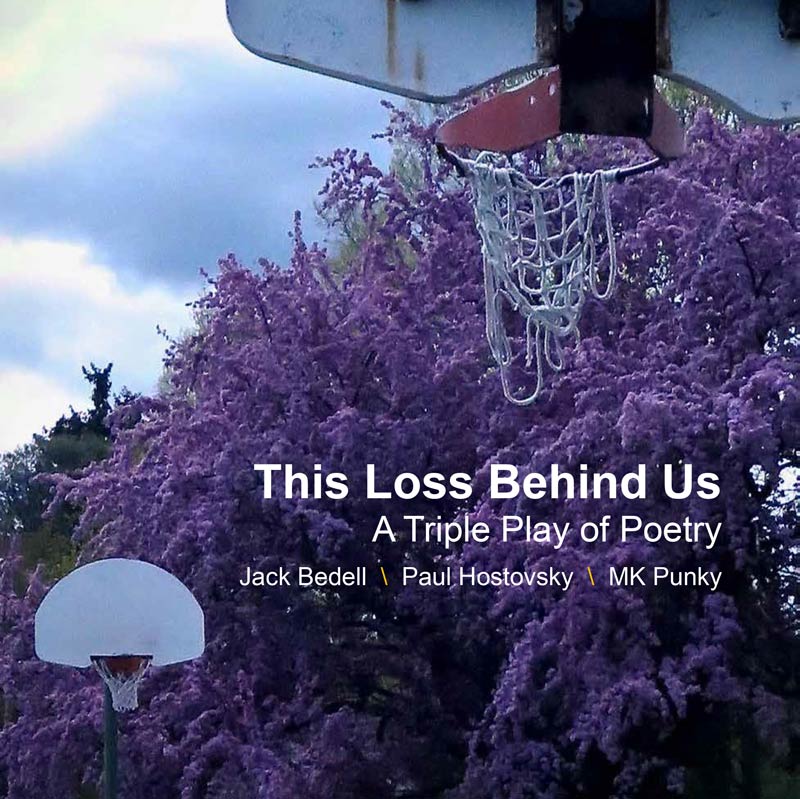 The Loss Behind Us Chapbook